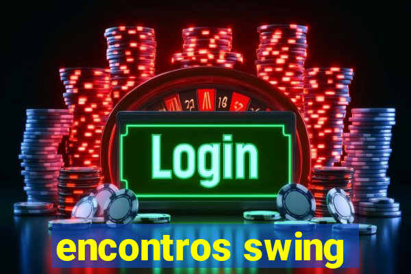 encontros swing